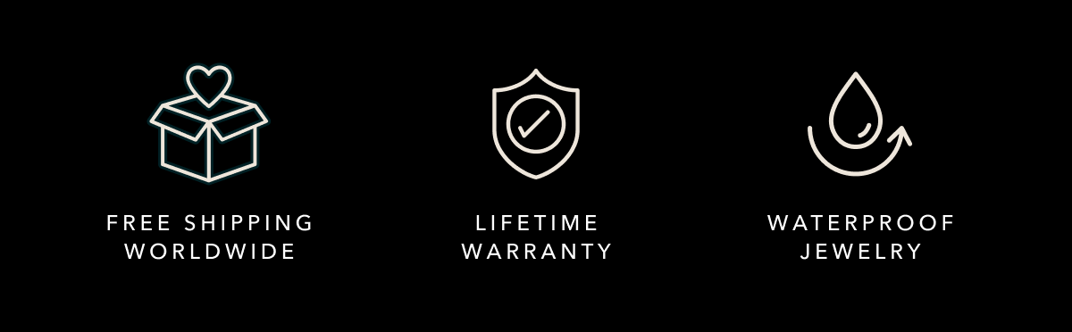 Free Shipping Worldwide | Lifetime Guarantee | Waterproof Jewelry